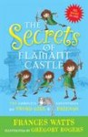 The Secrets of Flamant Castle